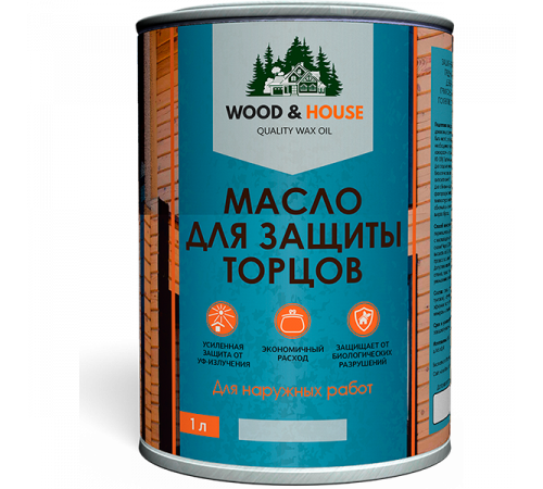 Заказать МАСЛО ДЛЯ ЗАЩИТЫ ТОРЦОВ WOOD & HOUSE в Екатеринбурге, Свердловская область