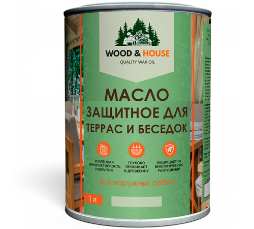 Заказать МАСЛО ЗАЩИТНОЕ ДЛЯ ТЕРРАС И БЕСЕДОК WOOD & HOUSE в Екатеринбурге, Свердловская область